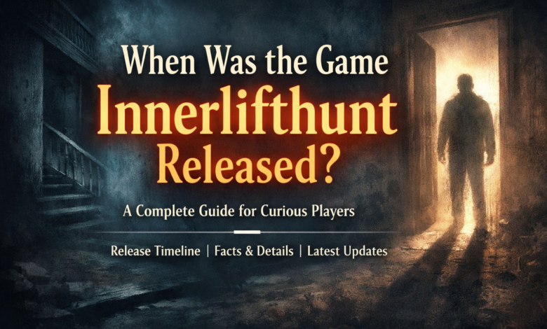 When Was the Game Innerlifthunt Released