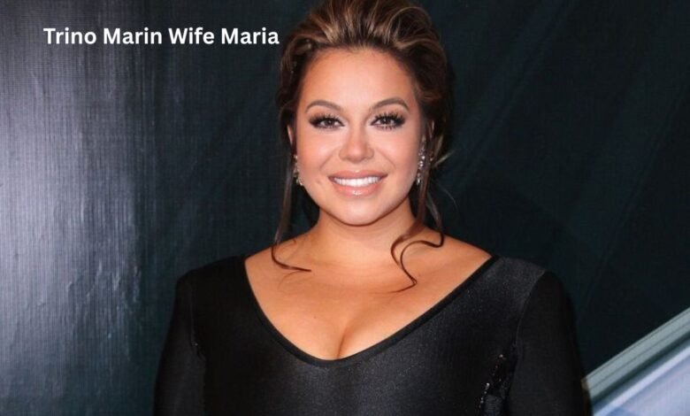 Trino Marin Wife Maria