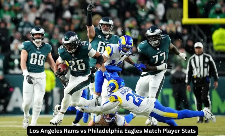 Los Angeles Rams vs Philadelphia Eagles Match Player Stats