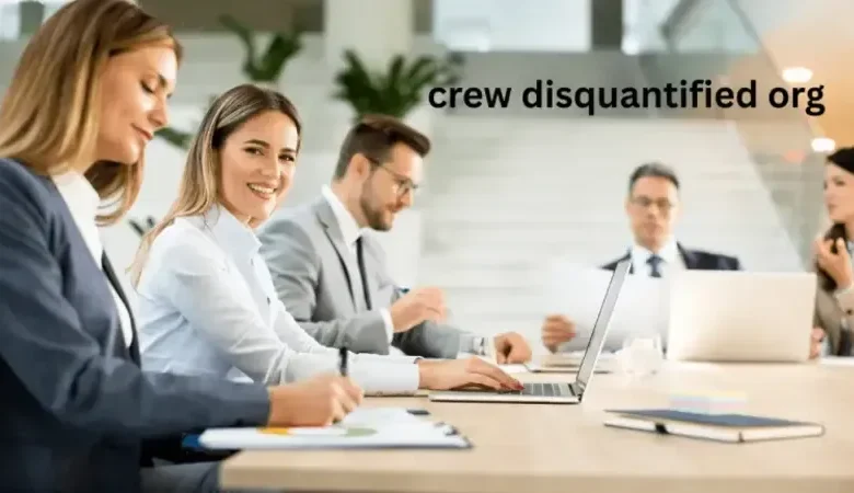 Crew Disquantified Org